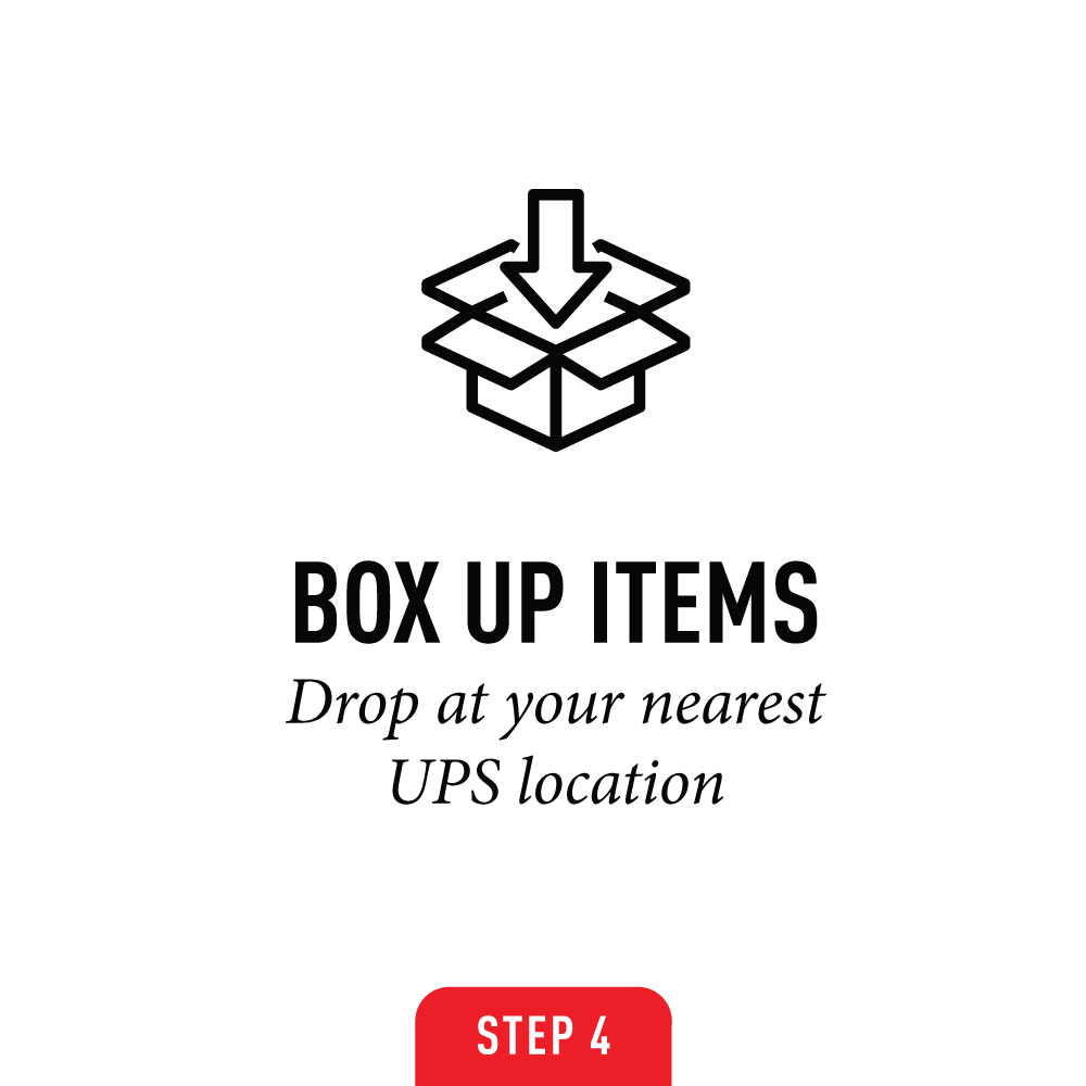 Step four: Box up items and drop at your nearest UPS location.